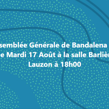 Assemblée générale de l’ association Bandalena